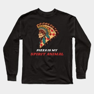 Pizza is my Spirit Animal Long Sleeve T-Shirt